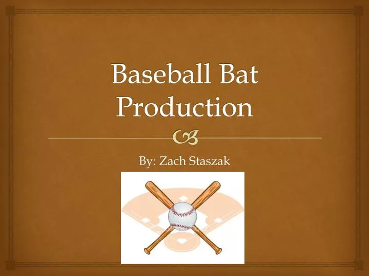 baseball bat production