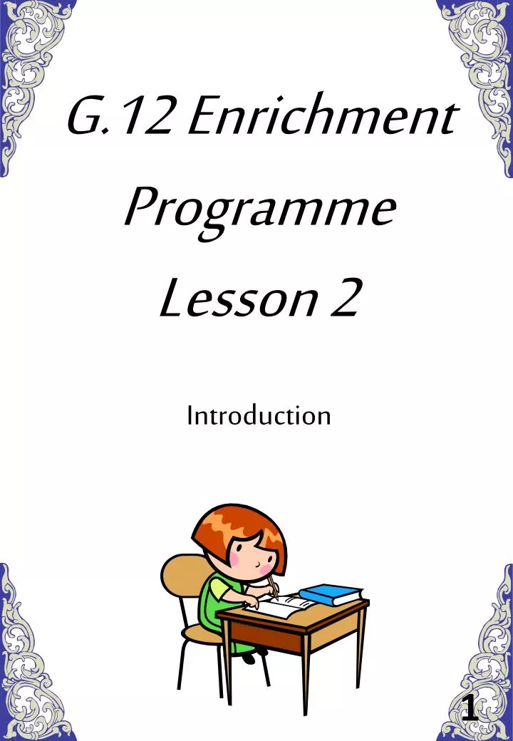 g 12 enrichment programme lesson 2