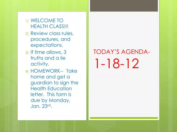 today s agenda 1 18 12