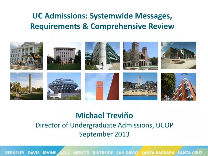 uc admissions systemwide messages requirements comprehensive review