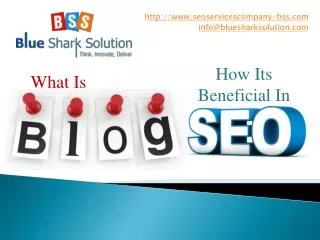 What is BLOG ? & How its beneficial in SEO ?