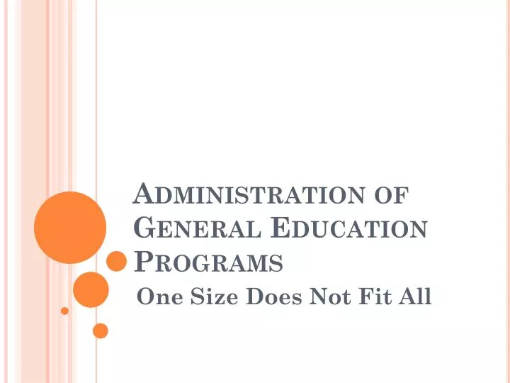 administration of general education programs