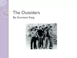 The Outsiders