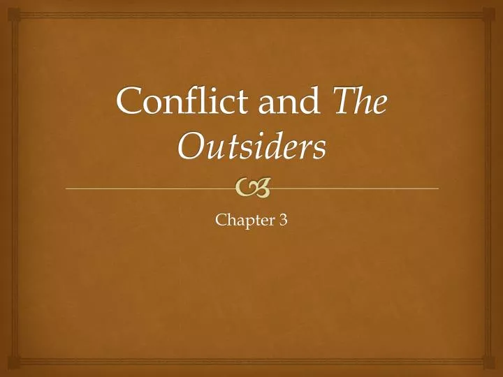 conflict and the outsiders