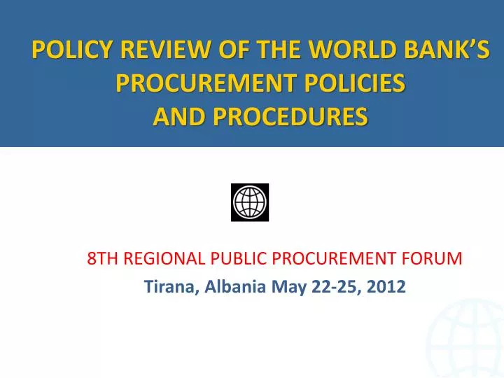 8 th regional public procurement forum tirana albania may 22 25 2012