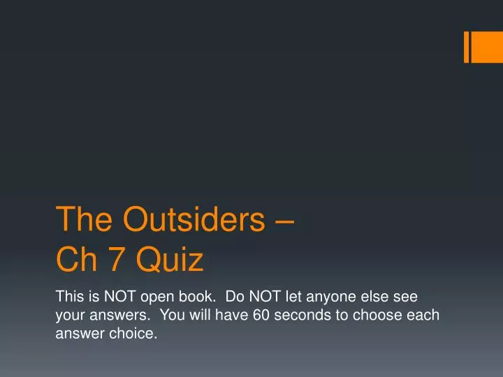 the outsiders ch 7 quiz