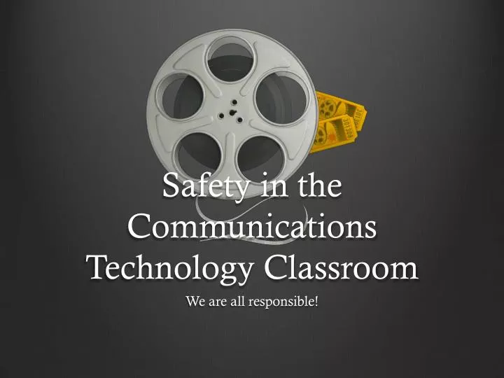 safety in the communications technology classroom