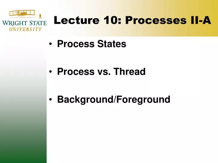 lecture 10 processes ii a