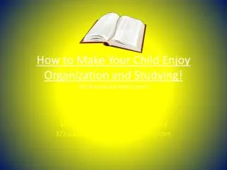 How to Make Your Child Enjoy Organization and Studying! ( Or At Least Just Hate It Less!)