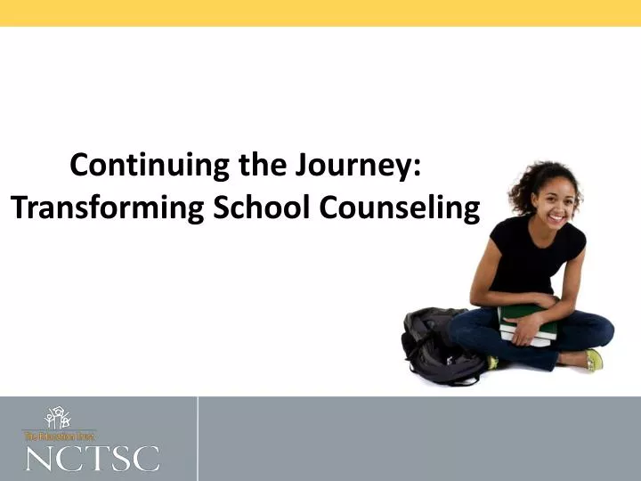 continuing the journey transforming school counseling