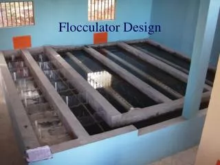 Flocculator Design