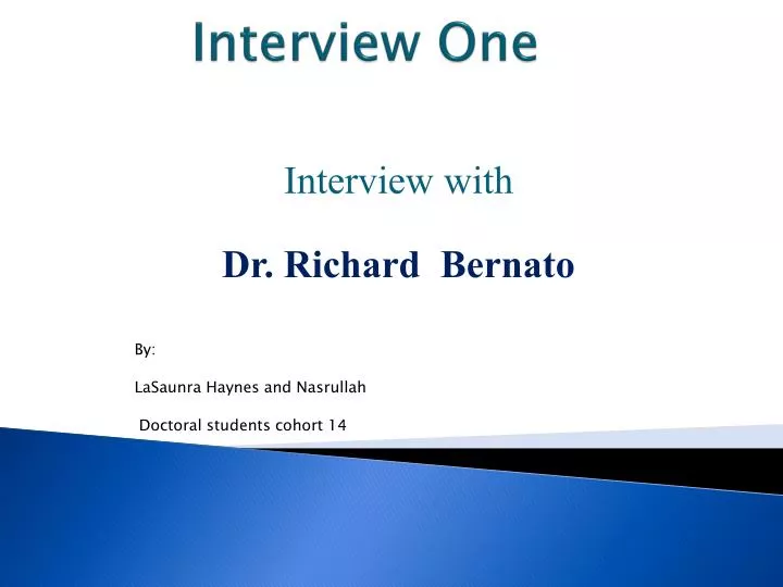 interview one
