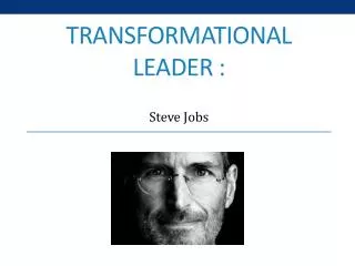 Transformational Leader :