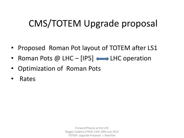 cms totem upgrade proposal