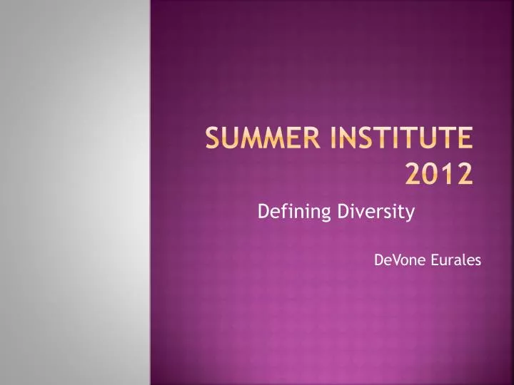 summer institute 2012
