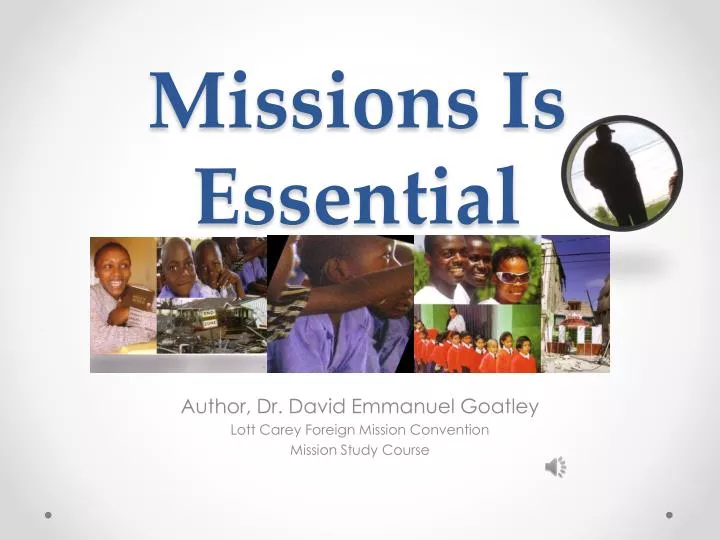 missions is essential