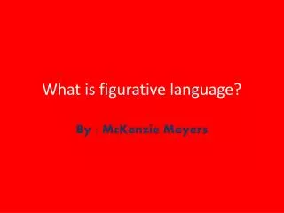 What is figurative language?