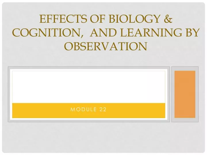 effects of biology cognition and learning by observation