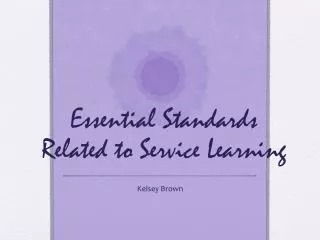 Essential Standards Related to Service Learning