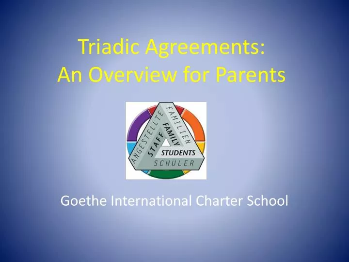 triadic agreements an overview for parents