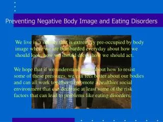 Preventing Negative Body Image and Eating Disorders