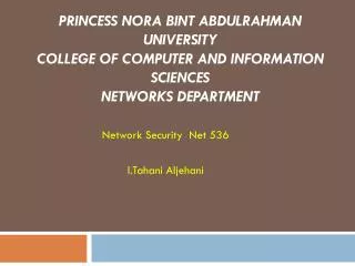 Network Security Net 536 l.Tahani Aljehani