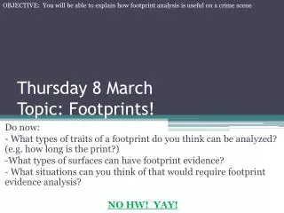 Thursday 8 March Topic: Footprints!