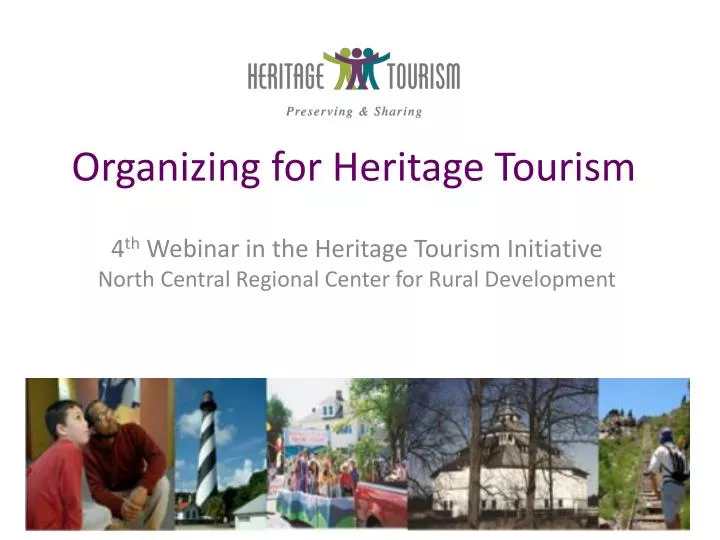 organizing for heritage tourism