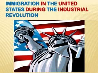 Immigration in the United States during the Industrial Revolution