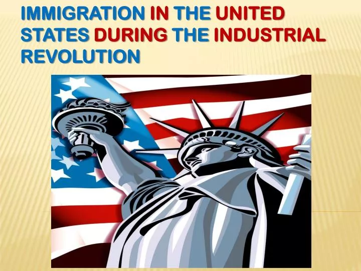 immigration in the united states during the industrial revolution