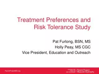 Treatment Preferences and Risk Tolerance Study