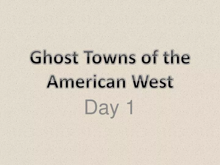 ghost towns of the american west