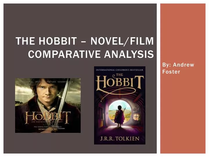 the hobbit novel film comparative analysis
