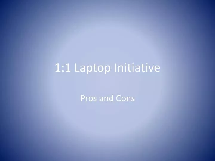 1 1 laptop initiative