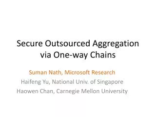 Secure Outsourced Aggregation via One-way Chains