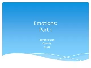 Emotions: Part 1