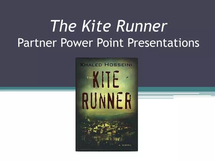 the kite runner partner power point presentations