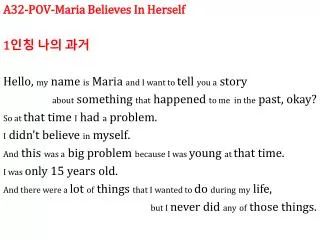 A32-POV-Maria Believes In Herself 1 ?? ?? ??