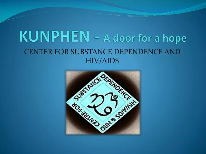 kunphen a door for a hope