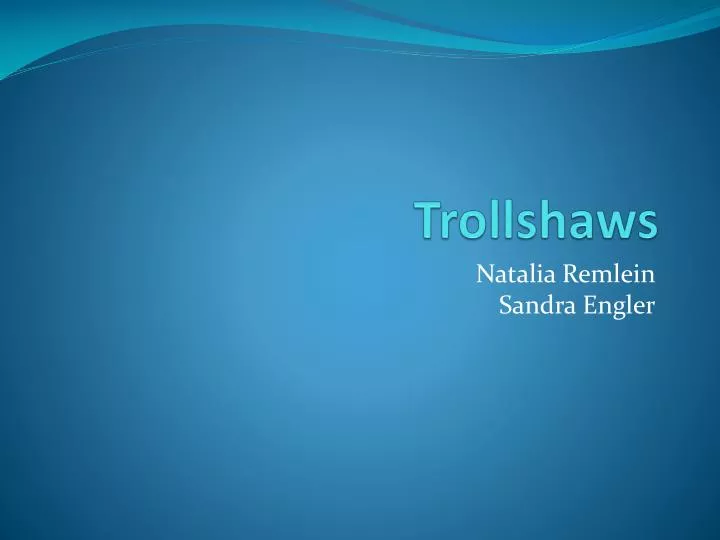 trollshaws