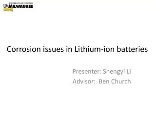 Corrosion issues in Lithium-ion batteries