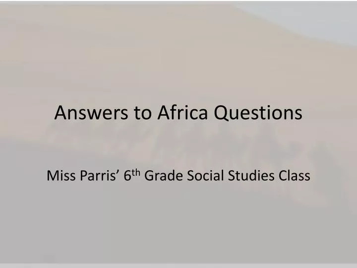 answers to africa questions