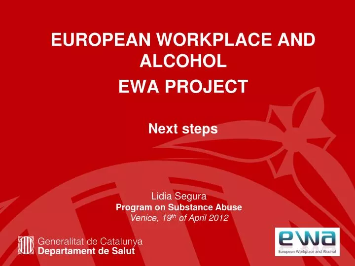 european workplace and alcohol ewa project next steps