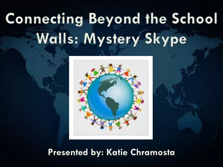 connecting beyond the school walls mystery skype