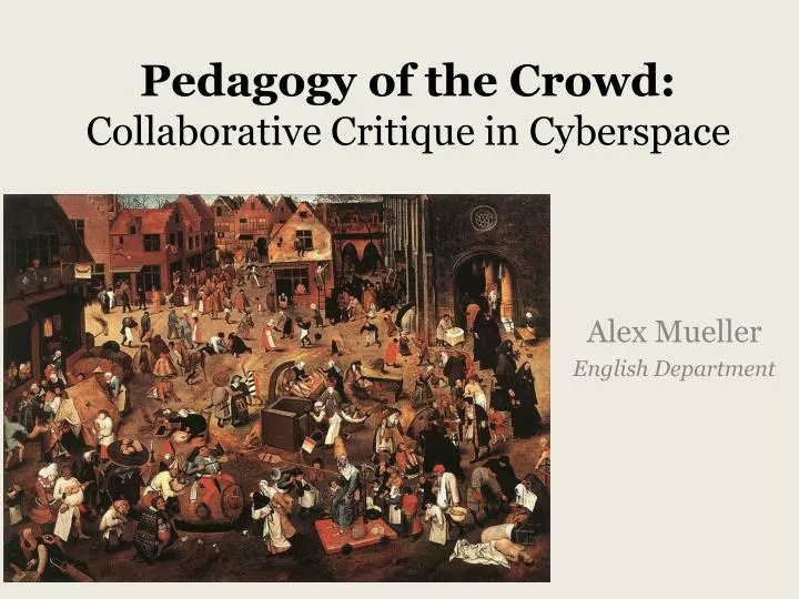 pedagogy of the crowd collaborative critique in cyberspace