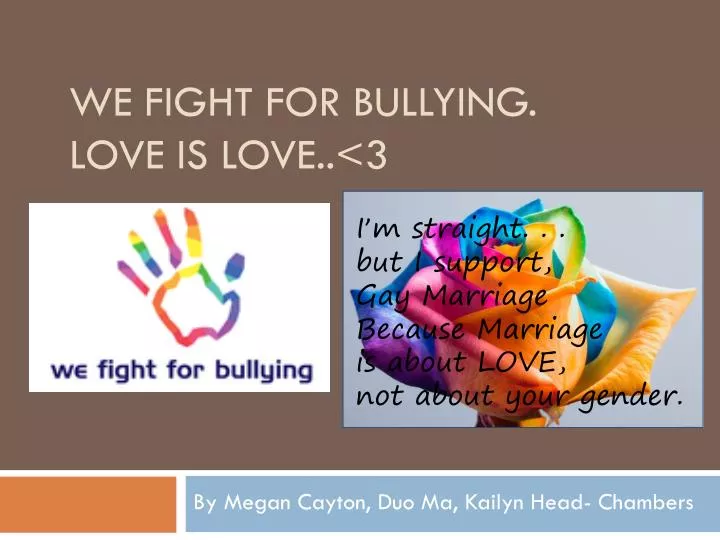 we fight for bullying love is love 3