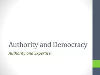 Authority and Democracy