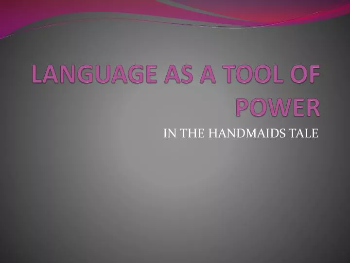 language as a tool of power