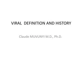 VIRAL DEFINITION AND HISTORY