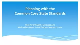 Planning with the Common Core State Standards